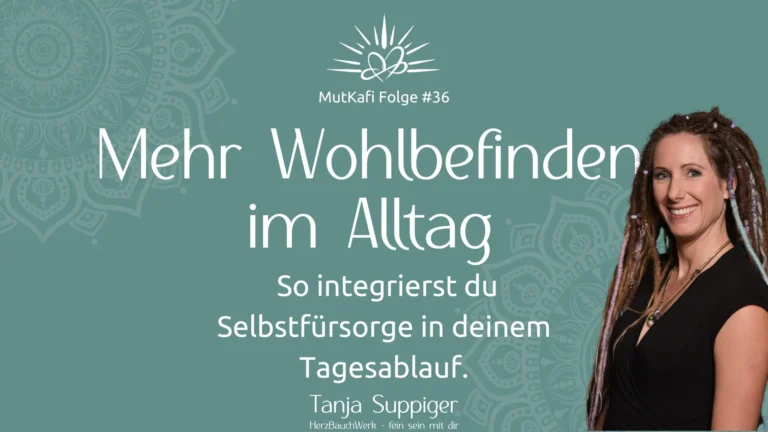 Titelbild mehr Wohlbefinden im Alltag - Wie du Selbstfürsorge in deinen Tagesablauf integrierst