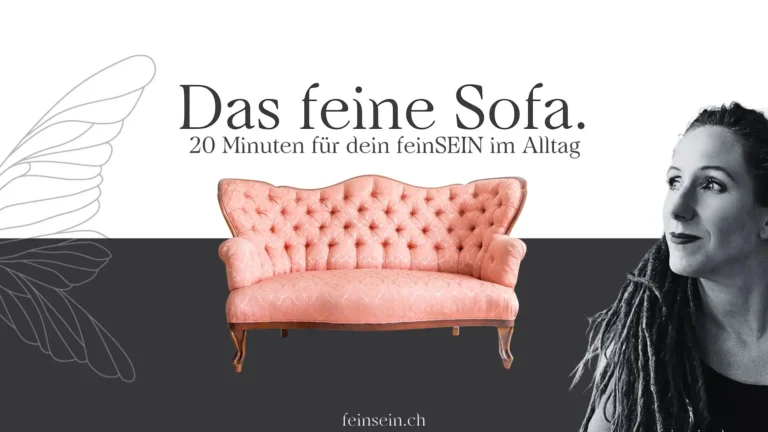 das feine Sofa. 20 Minuten feinSEIN im Alltag