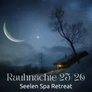 Rauhnächte Seelen Spa Retreat 25/26
